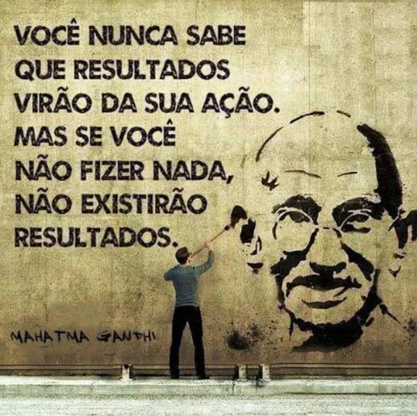 Você nunca sabe que...