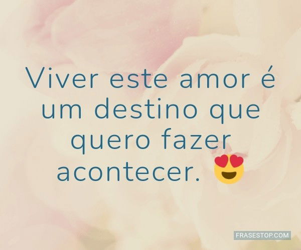 Viver este amor é um...