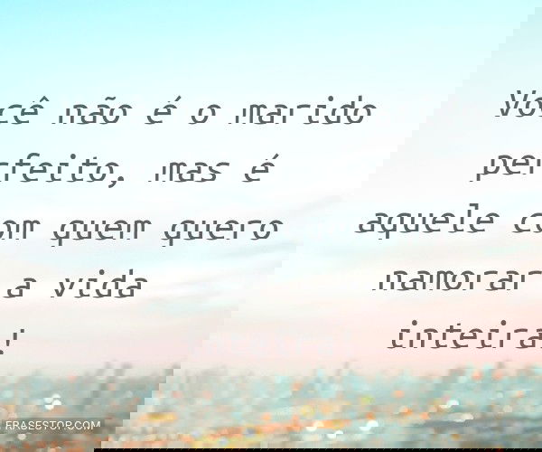Você não é o marido...